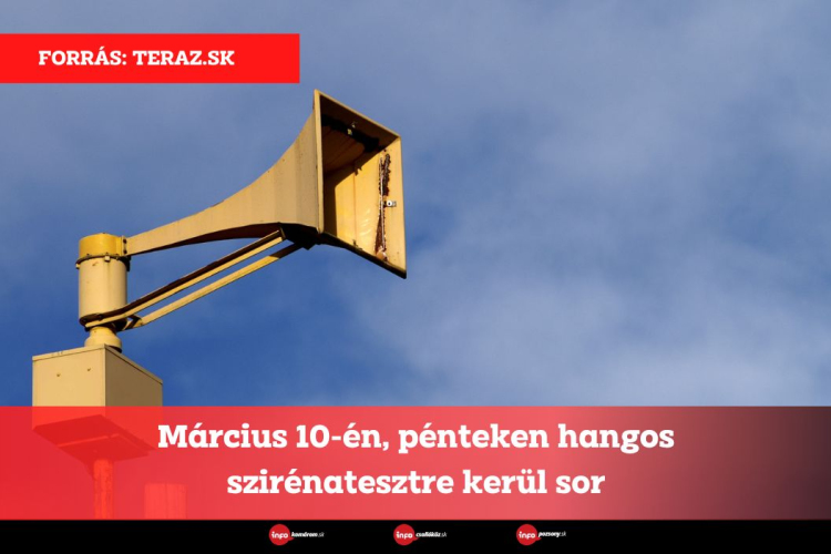 Március 10-én, pénteken hangos szirénatesztre kerül sor