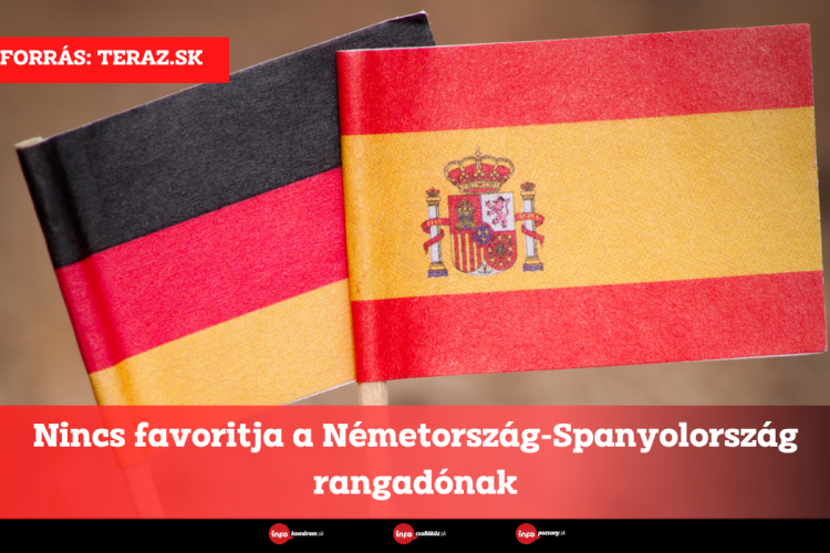 Nincs favoritja a Németország-Spanyolország rangadónak