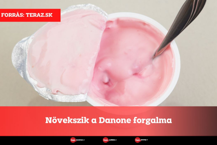 Növekszik a Danone forgalma