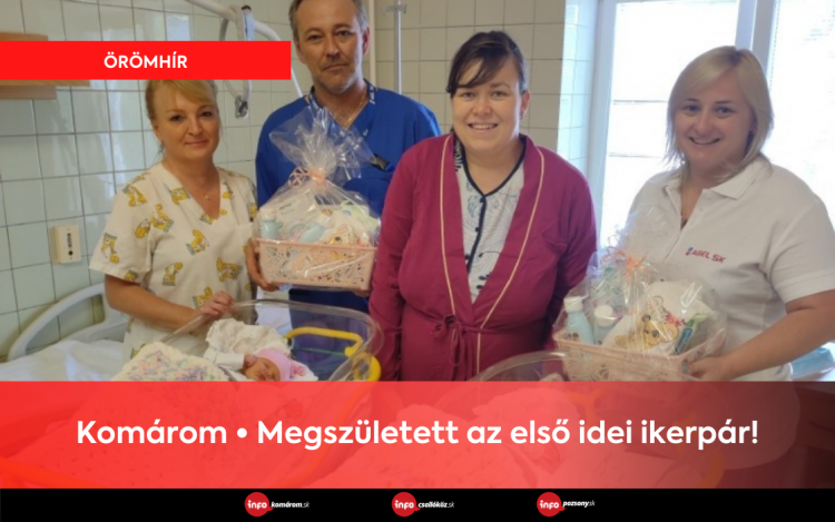 Komárom • Megszületett az első idei ikerpár!