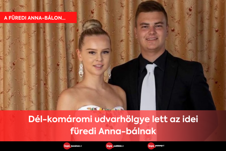 Dél-komáromi udvarhölgye lett az idei füredi Anna-bálnak