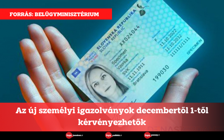 Az új személyi igazolványok decembertől 1-től kérvényezhetők