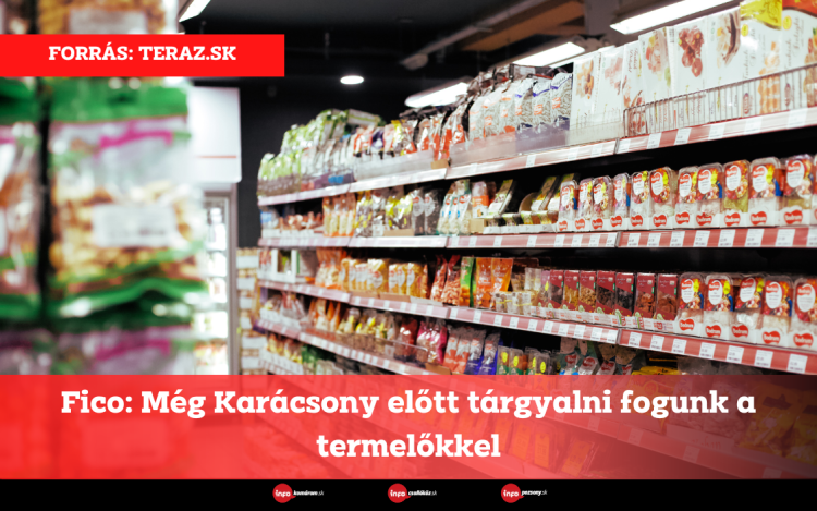 Fico: Még Karácsony előtt tárgyalni fogunk a termelőkkel