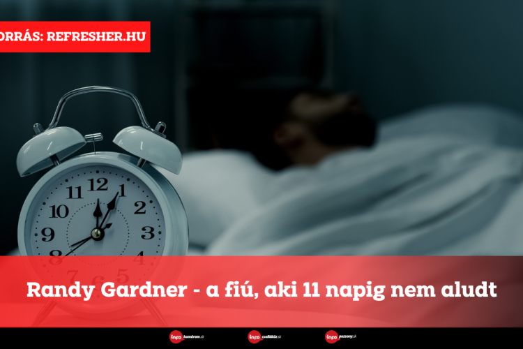 Randy Gardner - a fiú, aki 11 napig nem aludt