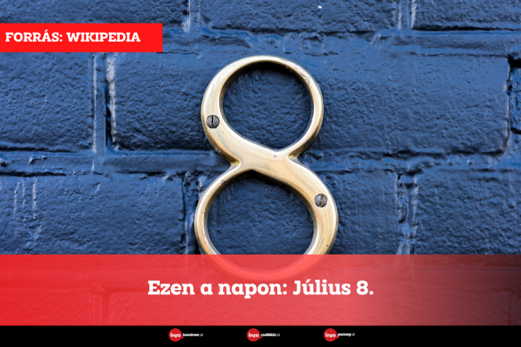 Ezen a napon: Július 8.