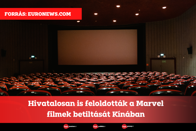 Hivatalosan is feloldották a Marvel filmek betiltását Kínában