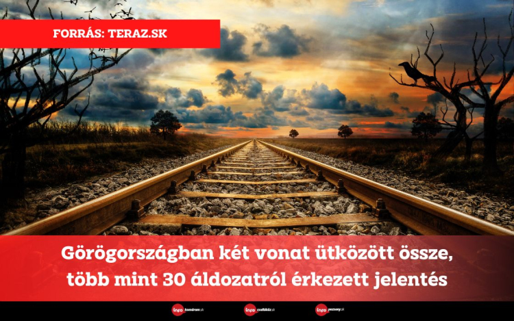 Görögországban két vonat ütközött össze, több mint 30 áldozatról érkezett jelentés