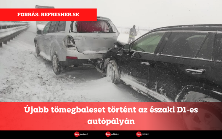 Újabb tömegbaleset történt az északi D1-es autópályán