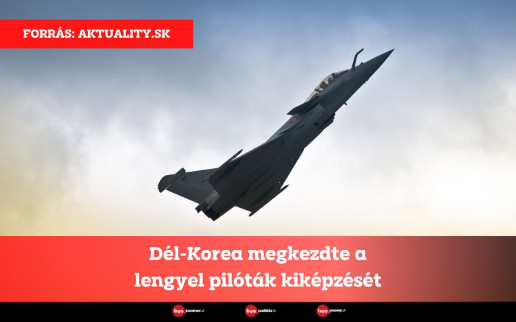 Dél-Korea megkezdte a lengyel pilóták kiképzését