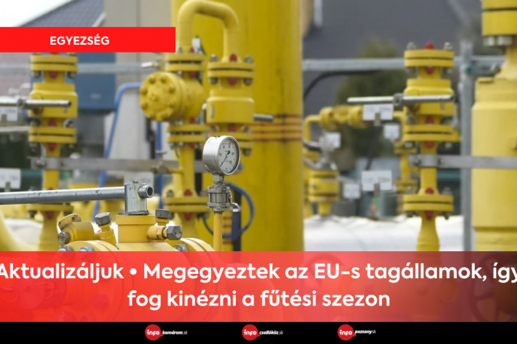 Aktualizáljuk • Megegyeztek az EU-s tagállamok, így fog kinézni a fűtési szezon